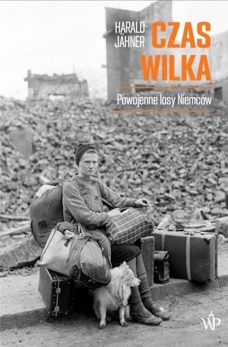 Buchcover: Czas wilka. Powojenne losy Niemców