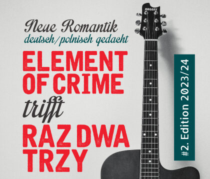 ELEMENT OF CRIME meets RAZ DWA TRZY
