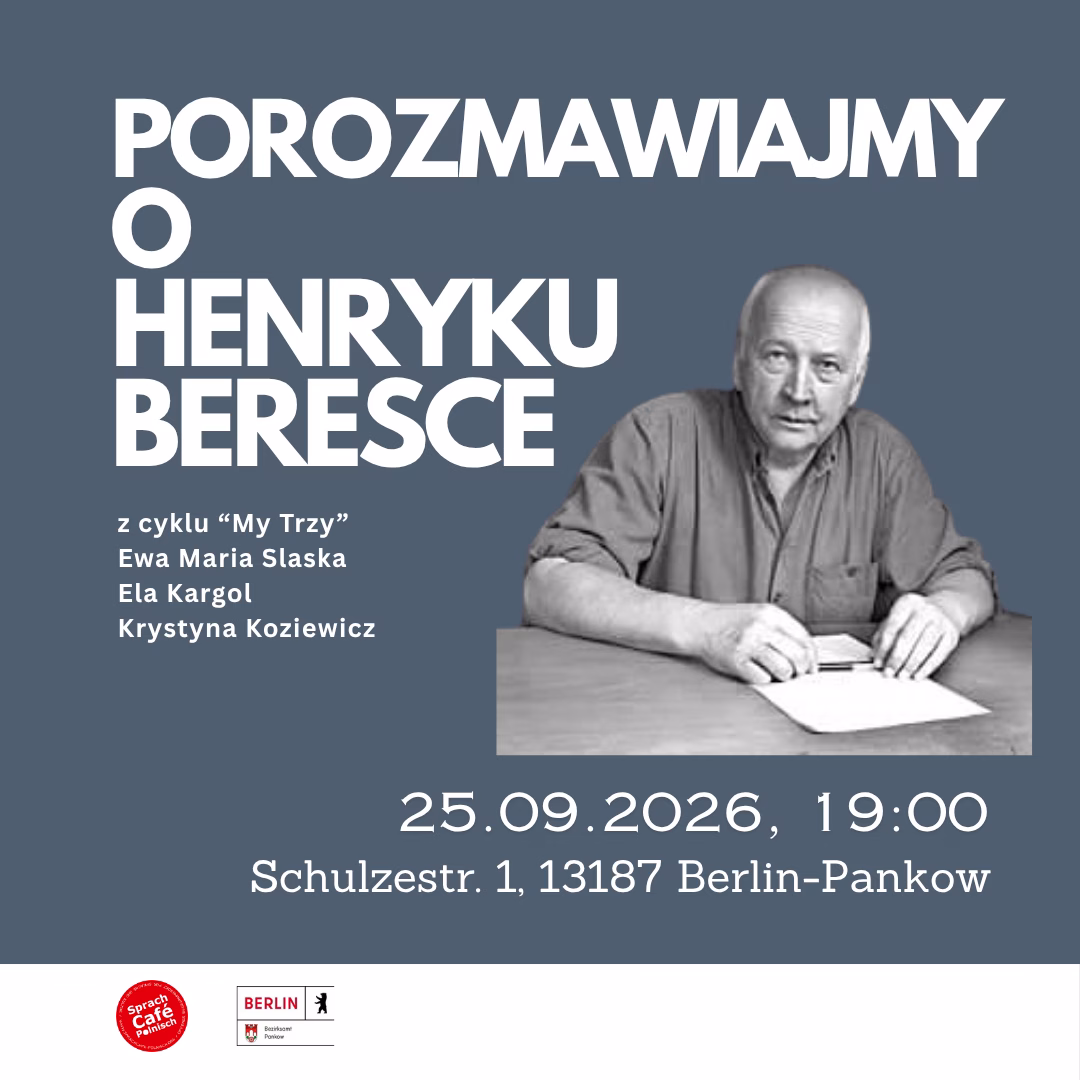 POROZMAWIAJMY O HENRYKU BERESCE